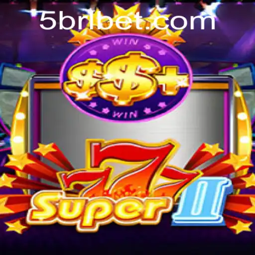 Discovering the Exciting World of Super777II and BRLBET